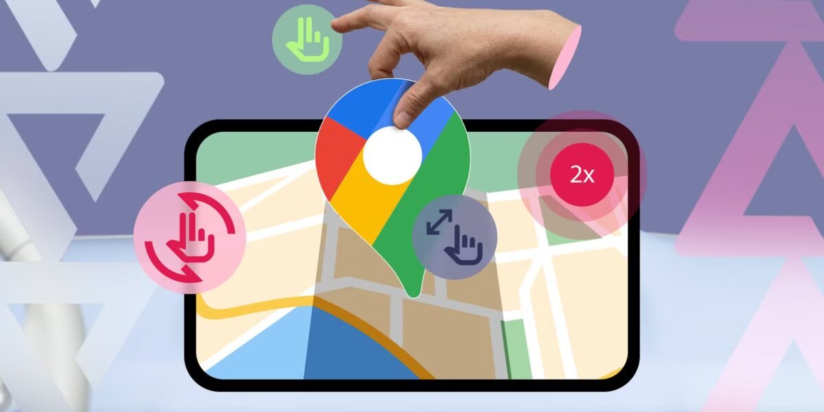 6 إيماءات رائعة في خرائط Google يغفل عنها معظم الناس